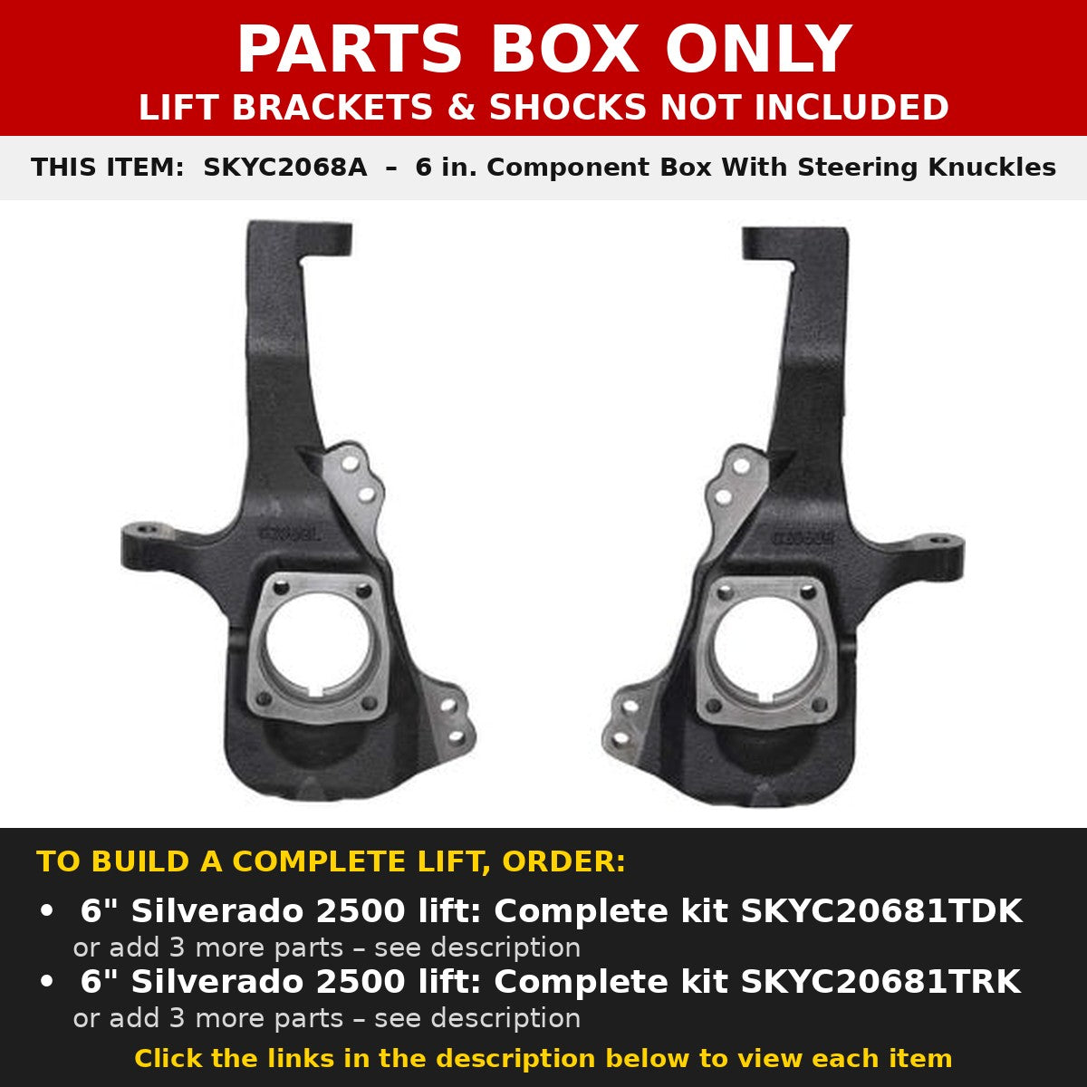 PARTS BOX ONLY - SKYC2068A component box, not a complete lift kit