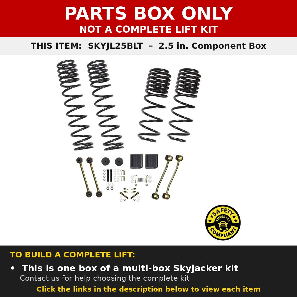 PARTS BOX ONLY - SKYJL25BLT component box, not a complete lift kit