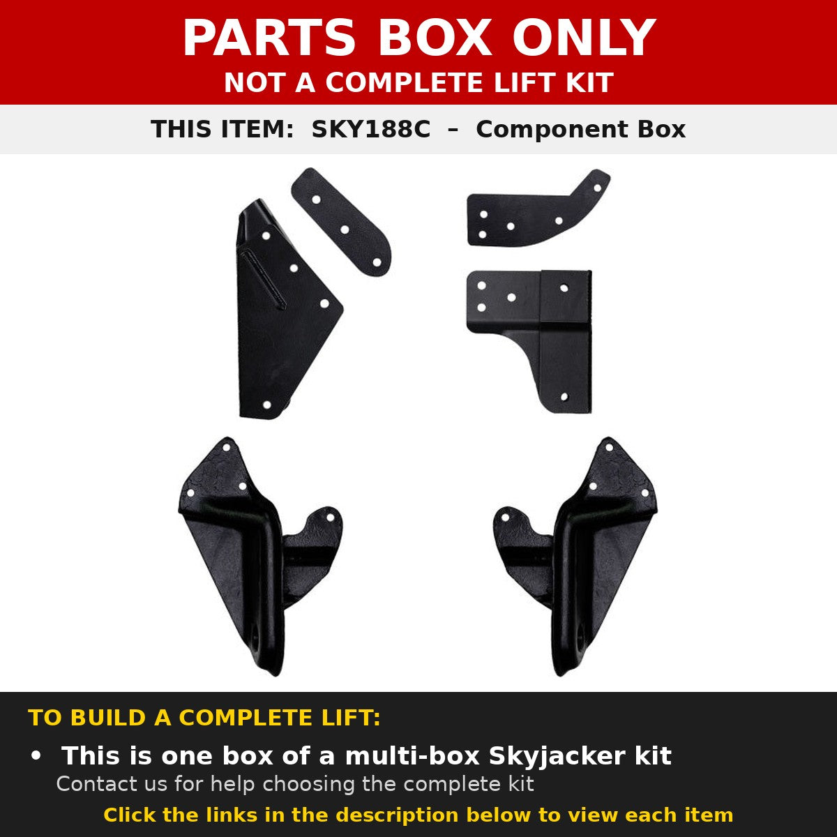PARTS BOX ONLY - SKY188C component box, not a complete lift kit