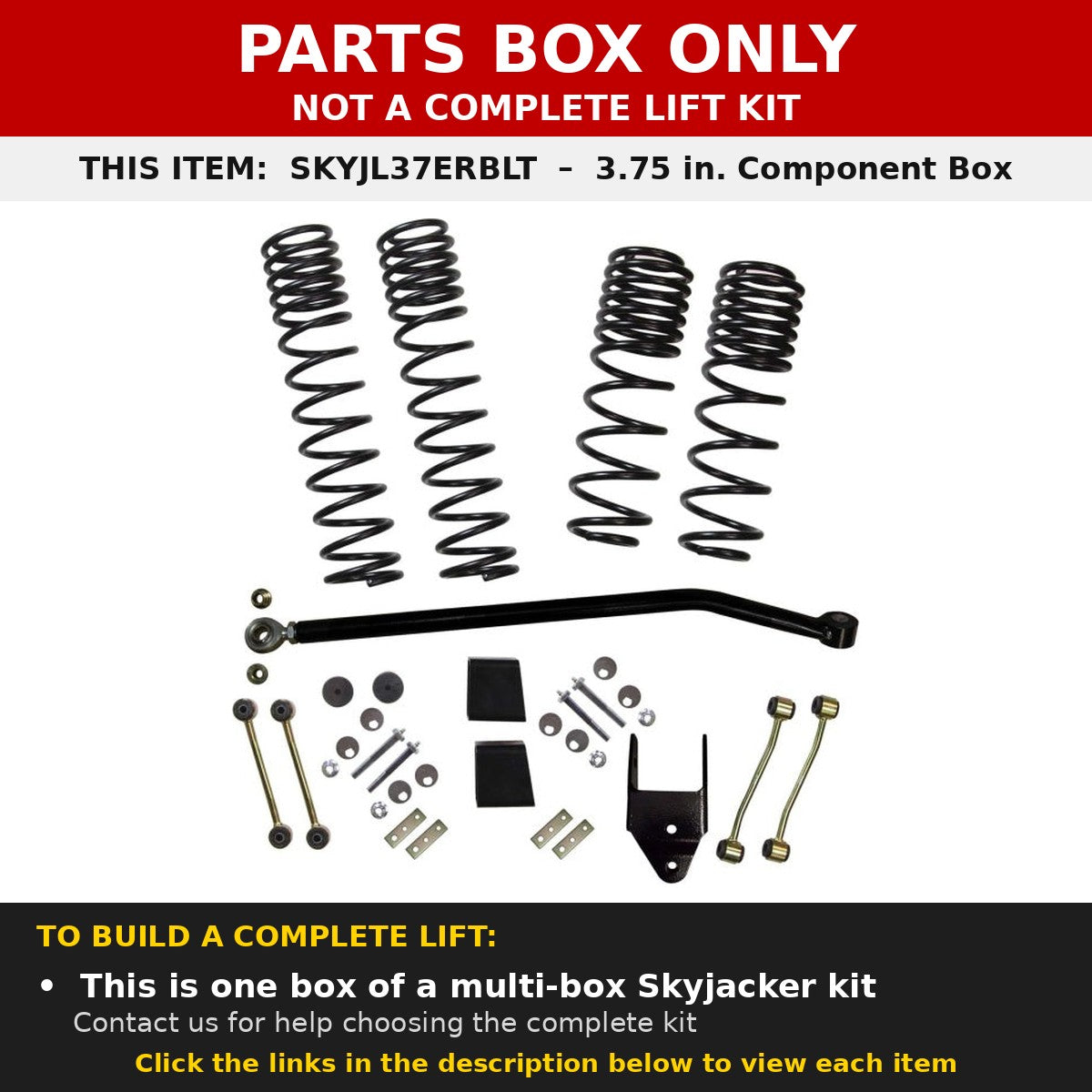 PARTS BOX ONLY - SKYJL37ERBLT component box, not a complete lift kit