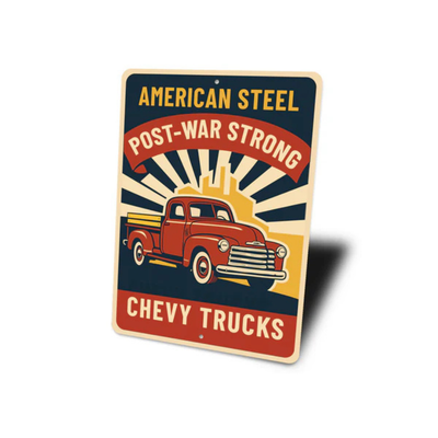 Chevy Trucks American Steel Post-War Strong Chevrolet Sign